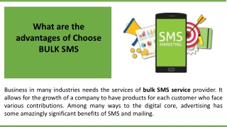 What are the advantages of Choose BULK SMS?