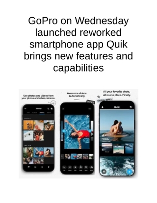 GoPro on Wednesday Launched Reworked Smartphone App Quik Brings New Features and Capabilities