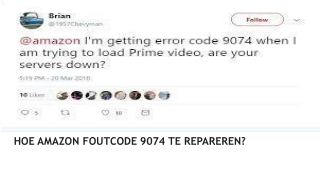 HOE AMAZON FOUTCODE 9074 TE REPAREREN?