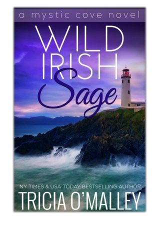 [PDF] Free Download Wild Irish Sage By Tricia O'Malley