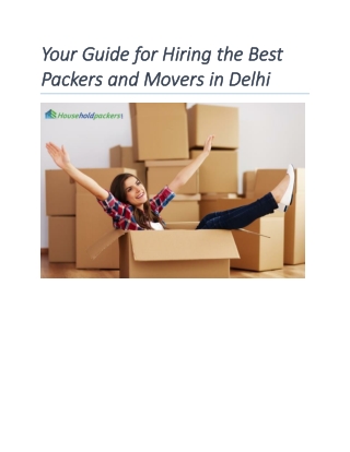 Your Guide for Hiring the Best Packers and Movers in Delhi