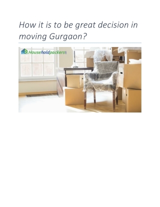 How it is to be great decision in moving Gurgaon?