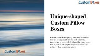 Buy Amazing Custom Pillow Boxes On Wholesale Rates