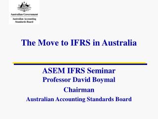 The Move to IFRS in Australia