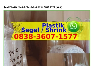Jual Plastik Shrink Terdekat 0838_3607_1577[WhatsApp]