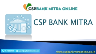 Make your Bank Mitra CSP Registration Process Simple with CSP Bank Mitra Online