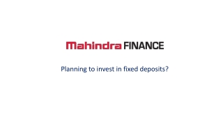 Planning to invest in fixed deposits?