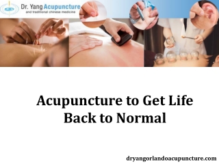 Acupuncture to Get Life Back to Normal