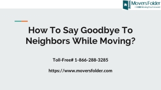 How Do You Say Goodbye To Neighbors When Moving?