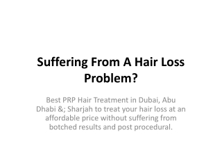 Suffering From A Hair Loss Problem?