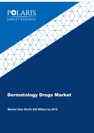 Dermatology Drugs Market [(By Therapeutic Area (Atopic Dermatitis, Psoriasis, Acne, Rosacea), By Marketed Therapies (Bio