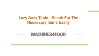 Lazy Suzy Table - Reach For The Necessary Items Easily