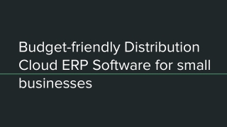 Budget-friendly Distribution Cloud ERP Software for small businesses