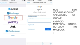 HOE EEN GOOGLE-ACCOUNT TOEVOEGEN OP IPHONE, ANDROID-TELEFOON, PLAY STORE, OUTLOOK EN MACBOOK?