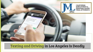 Texting and Driving in Los Angeles Is Deadly