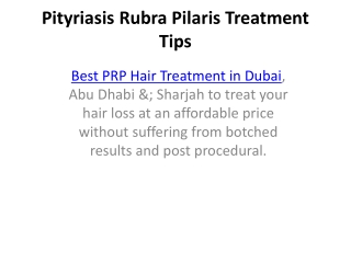 Pityriasis Rubra Pilaris Treatment Tips