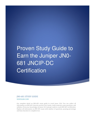 Proven Study Guide to Earn the Juniper JN0-681 JNCIP-DC Certification