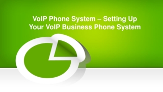 VoIP Phone System - Setting Up Your VoIP Business Phone System
