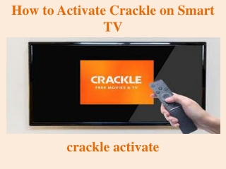 How To Activate Crackle Device