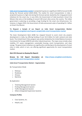 India Smart transportation Market  will experience a noticeable growth during the forecast period 2020-2026