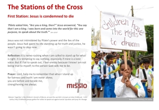 The Stations of the Cross First Station: Jesus is condemned to die