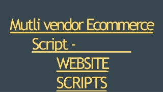 Mutli-vendor E-commerce Script - WEBSITE SCRIPTS