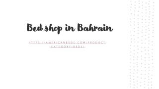 Bed shop in Bahrain