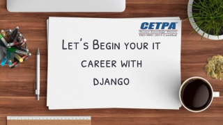 Let's Begin Your IT Career With Django