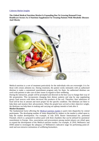 The Global Medical Nutrition Market Is Expanding Due To Growing Demand From Healthcare Sectors As A Nutrition Supplement