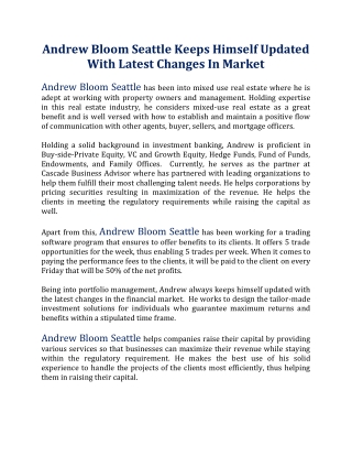 Andrew Bloom Seattle Keeps Himself Updated With Latest Changes In Market