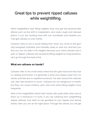 Great tips to prevent ripped calluses while weightlifting.