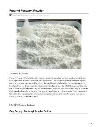 Furanyl Fentanyl Powder