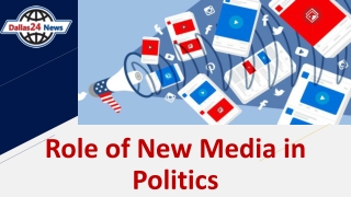 The Role of Media in Politics