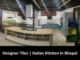 Designer Tiles | Italian Kitchen In Bhopal