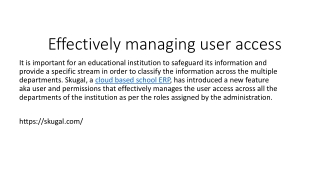 Effectively managing user access