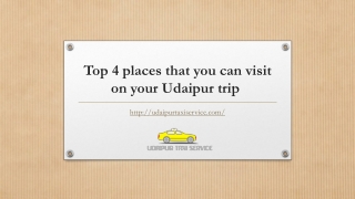 Top 4 places that you can visit on your Udaipur trip