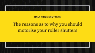 Why you should motorise your roller shutters