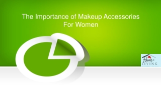 The Importance of Makeup Accessories For Women