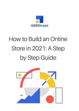 How to build an online store in 2021 : A step by step guide