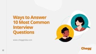 Ways to answer most common interview questions