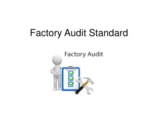 Factory Audit Standard