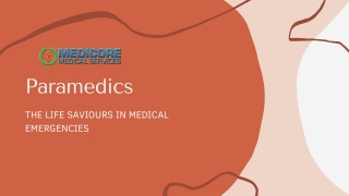 Everything About Paramedics (A Life Saviours) | Medicore