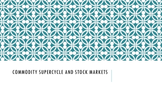 Commodity Supercycle And Stock Markets