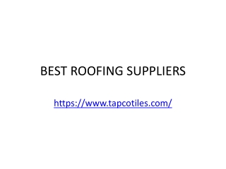 Best Roofing Suppliers