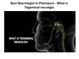 Best Neurologist in Pitampura - What is Trigeminal neuralgia