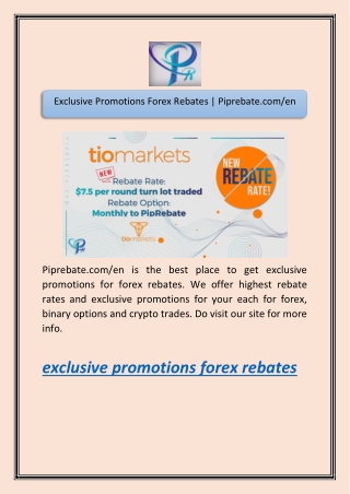 Exclusive Promotions Forex Rebates | Piprebate.com/en