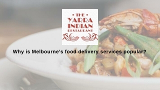 Why is Melbourne’s food delivery services popular?