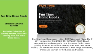 Ph: (855) 346-4338 -  Support@funtimehomegoods.com