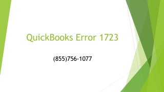 Contact us via our (877)756-1077 and get immediate solutions for QuickBooks Error 1723