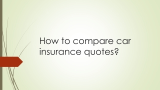 How to compare car insurance quotes